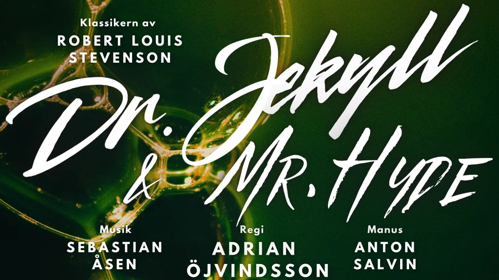 Dr. Jekyll & Mr. Hyde